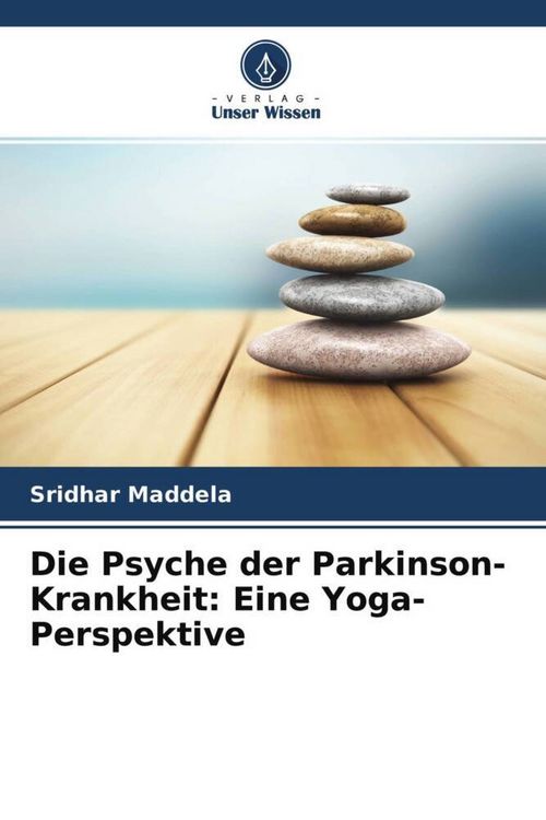 Produktbild: Die Psyche der Parkinson-Krankheit: Eine Yoga-Perspektive