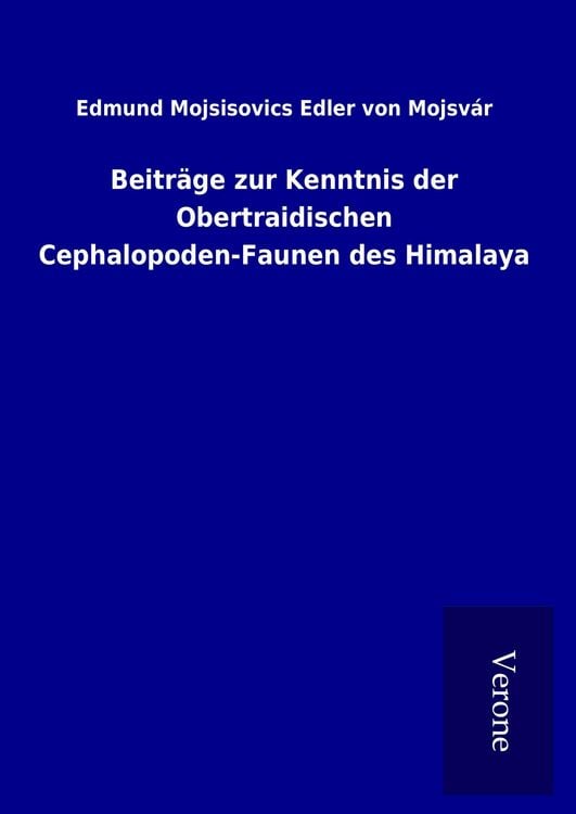 Produktbild: Beitr&auml;ge zur Kenntnis der Obertraidischen Cephalopoden-Faunen des Himalaya
