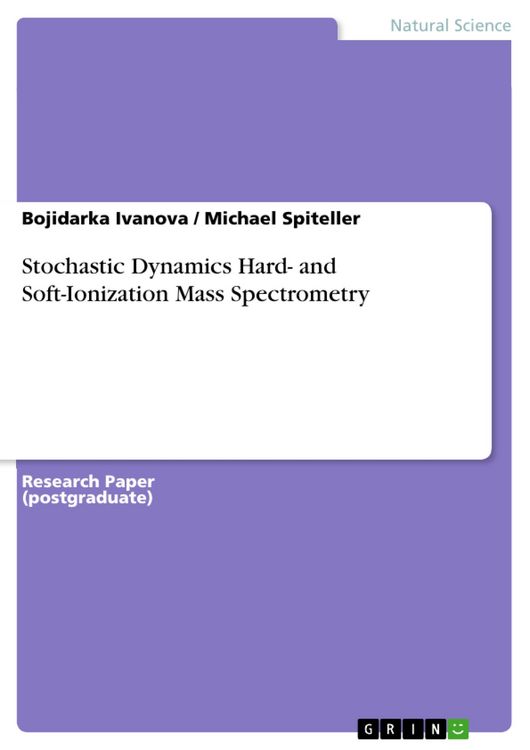 Produktbild: Stochastic Dynamics Hard- and Soft-Ionization Mass Spectrometry
