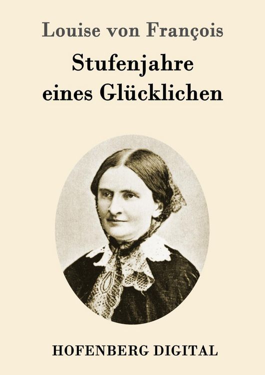 Produktbild: Stufenjahre eines Gl&uuml;cklichen