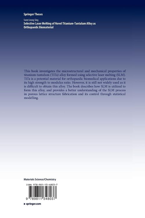 Produktbild: Selective Laser Melting of Novel Titanium-Tantalum Alloy as Orthopaedic Biomaterial