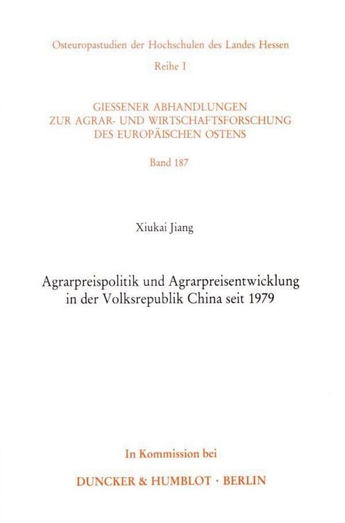 Produktbild: Agrarpreispolitik und Agrarpreisentwicklung in der Volksrepublik China seit 1979.