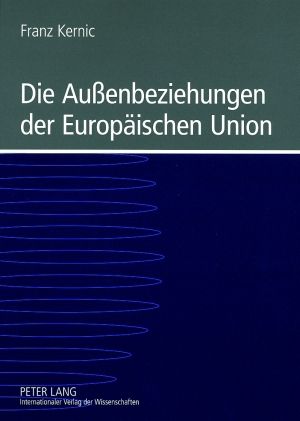 Produktbild: Die Au&szlig;enbeziehungen der Europaeischen Union