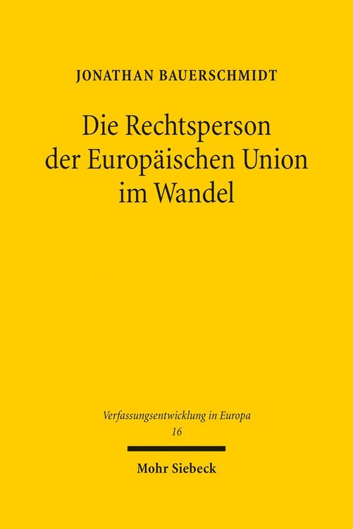 Produktbild: Die Rechtsperson der Europ&auml;ischen Union im Wandel