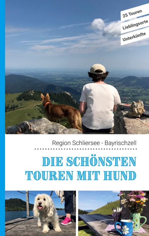 Produktbild: Die sch&ouml;nsten Touren mit Hund in der Region Schliersee Bayrischzell