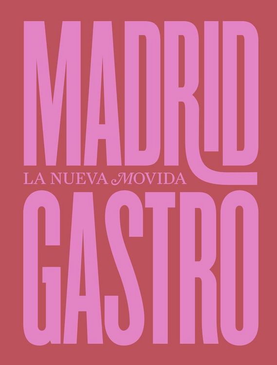 Produktbild: Madrid Gastro: La Nueva Movida
