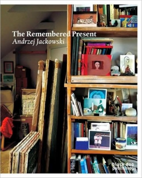 Produktbild: The Remembered Present: Andrzej Jackowski