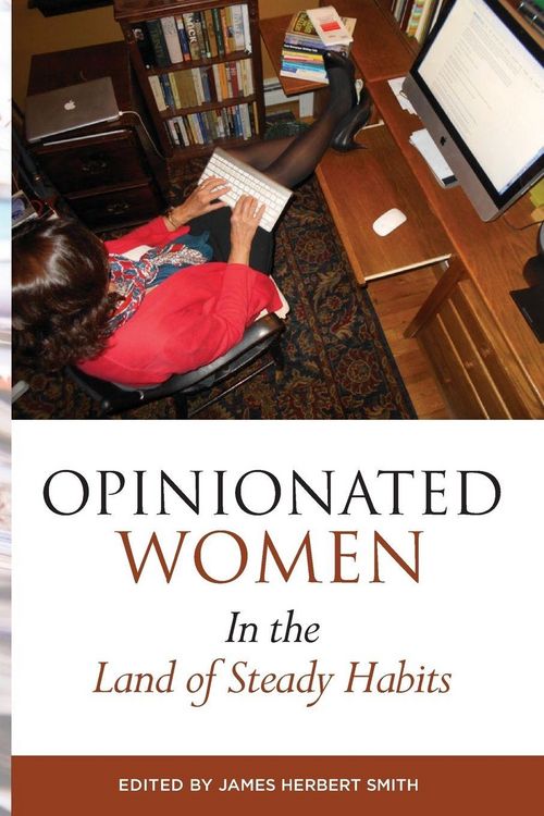 Produktbild: Opinionated Women in the Land of Steady Habits