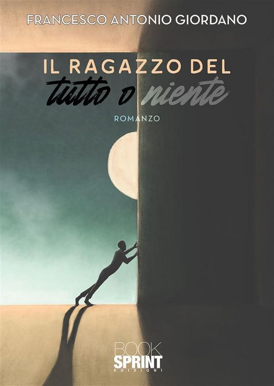 Produktbild: Il ragazzo del tutto o niente
