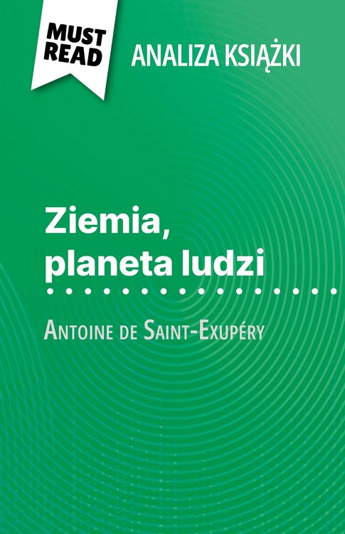Produktbild: Ziemia, planeta ludzi ksiazka Antoine de Saint-Exup&eacute;ry (Analiza ksiazki)