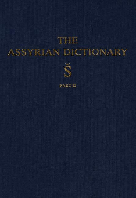 Produktbild: The Assyrian Dictionary, Volume 17, S, Part 2