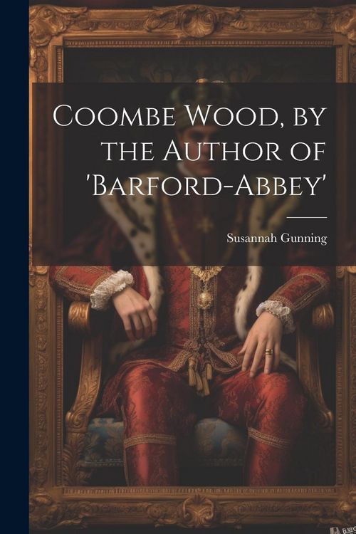 Produktbild: Coombe Wood, by the Author of 'barford-Abbey'