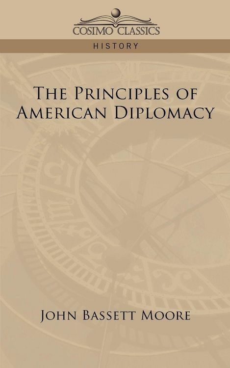 Produktbild: The Principles of American Diplomacy