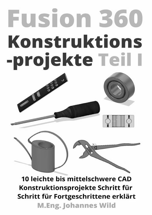 Produktbild: Fusion 360 | Konstruktionsprojekte Teil 1