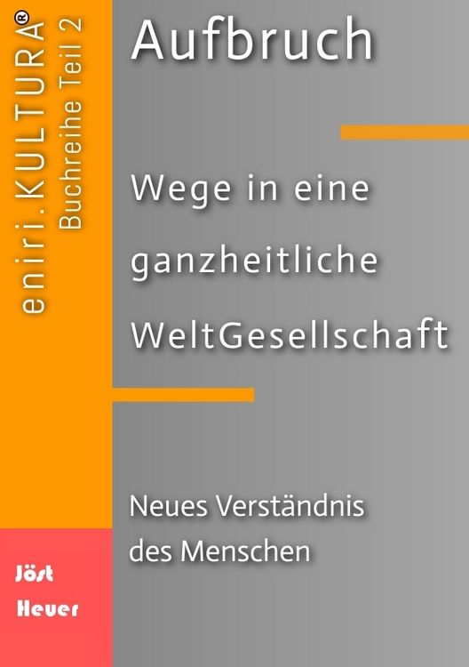 Produktbild: Aufbruch - Wege in eine ganzheitliche WeltGesellschaft