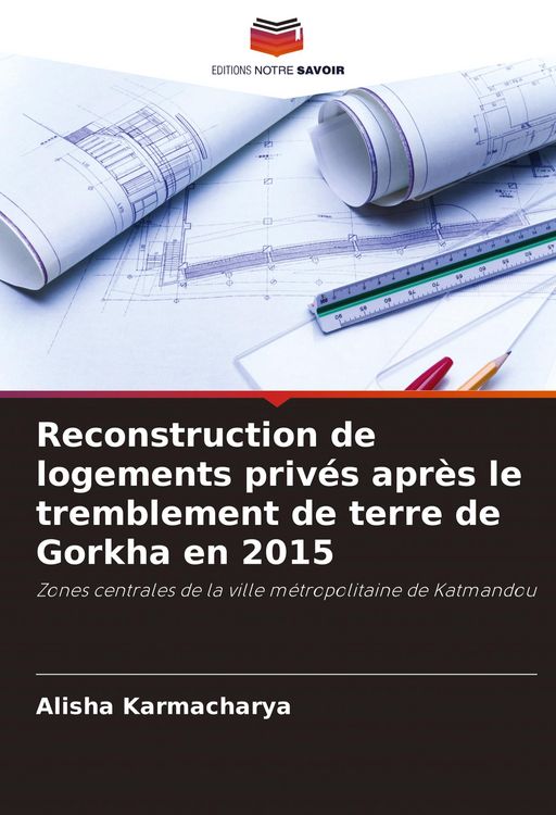 Produktbild: Reconstruction de logements priv&eacute;s apr&egrave;s le tremblement de terre de Gorkha en 2015