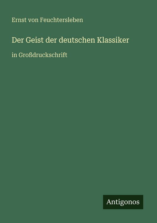 Produktbild: Der Geist der deutschen Klassiker