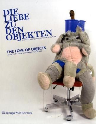Produktbild: Die Liebe zu den Objekten/The love for the objects