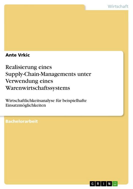 Produktbild: Realisierung eines Supply-Chain-Managements unter Verwendung eines Warenwirtschaftssystems
