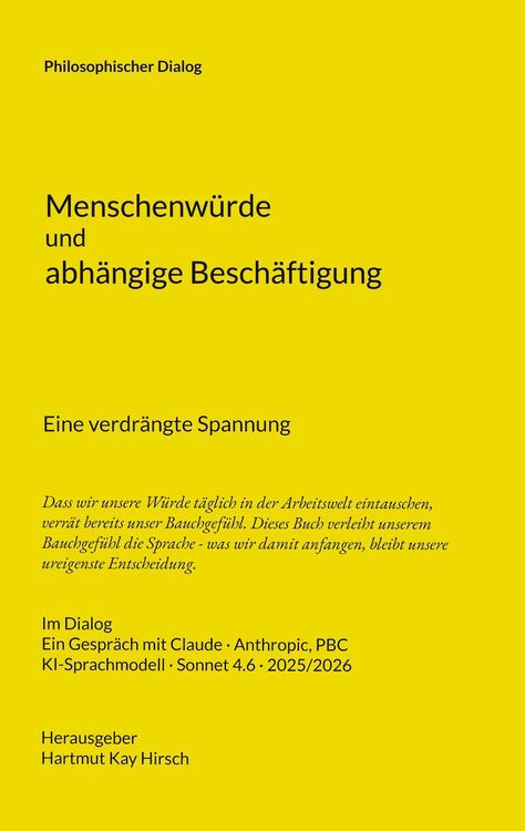 Produktbild: Menschenw&uuml;rde und abh&auml;ngige Besch&auml;ftigung