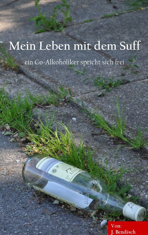 Produktbild: Mein Leben mit dem Suff