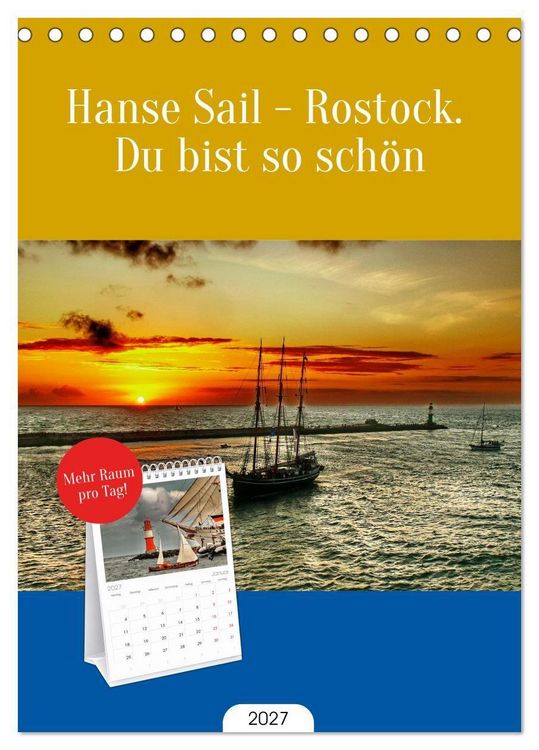 Produktbild: Tischplaner 2027 - Hanse Sail - Rostock. Du bist so sch&ouml;n (A5 Tischkalender zum Aufstellen) CALVENDO