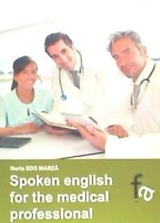 Produktbild: Edo Marz&aacute;, N: Spoken English for the medical professional