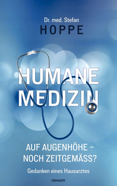 Produktbild: Humane Medizin auf Augenh&ouml;he - noch zeitgem&auml;&szlig;?