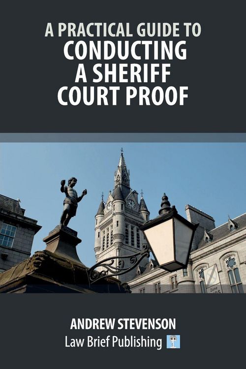 Produktbild: A Practical Guide to Conducting a Sheriff Court Proof