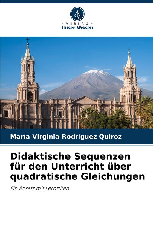 Produktbild: Didaktische Sequenzen f&uuml;r den Unterricht &uuml;ber quadratische Gleichungen