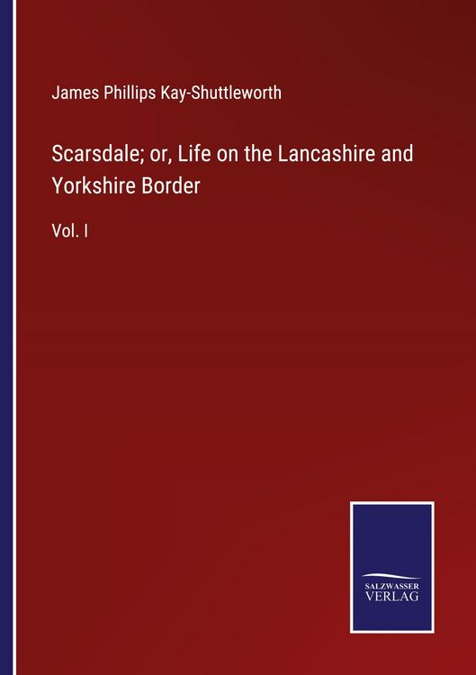Produktbild: Scarsdale; or, Life on the Lancashire and Yorkshire Border