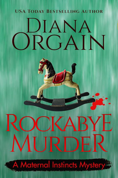 Produktbild: Rockabye Murder (A Maternal Instincts Mystery, #8)