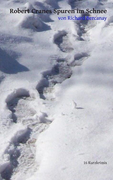 Produktbild: Robert Cranes Spuren im Schnee