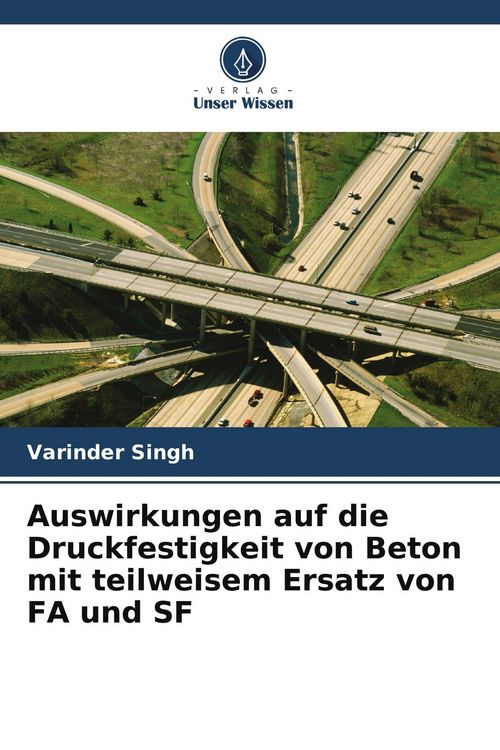 Produktbild: Auswirkungen auf die Druckfestigkeit von Beton mit teilweisem Ersatz von FA und SF