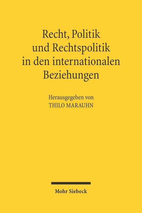 Produktbild: Recht, Politik und Rechtspolitik in den internationalen Beziehungen