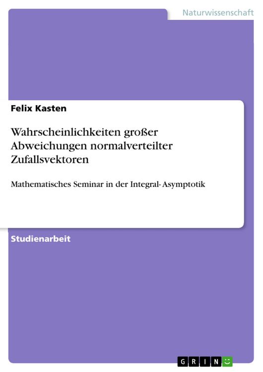 Produktbild: Wahrscheinlichkeiten gro&szlig;er Abweichungen normalverteilter Zufallsvektoren