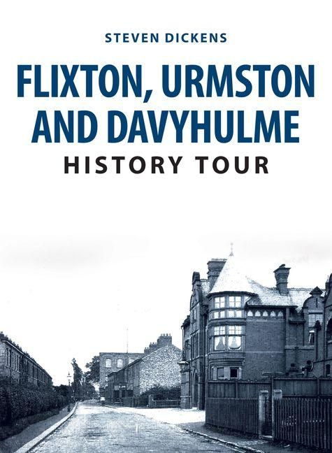 Produktbild: Flixton, Urmston and Davyhulme History Tour