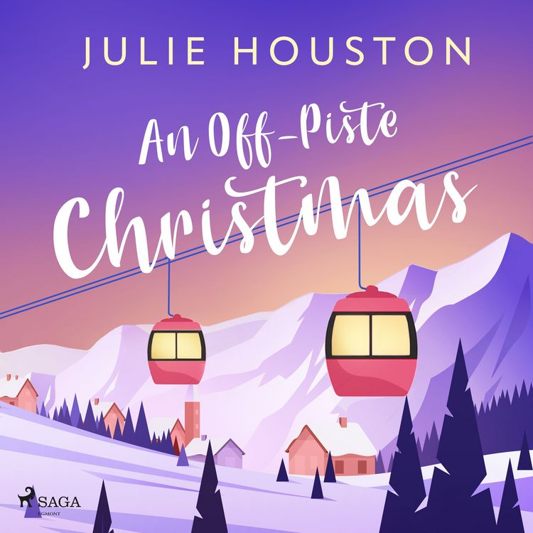 Produktbild: An Off&ndash;Piste Christmas: a laugh-out-loud, cosy Christmas read