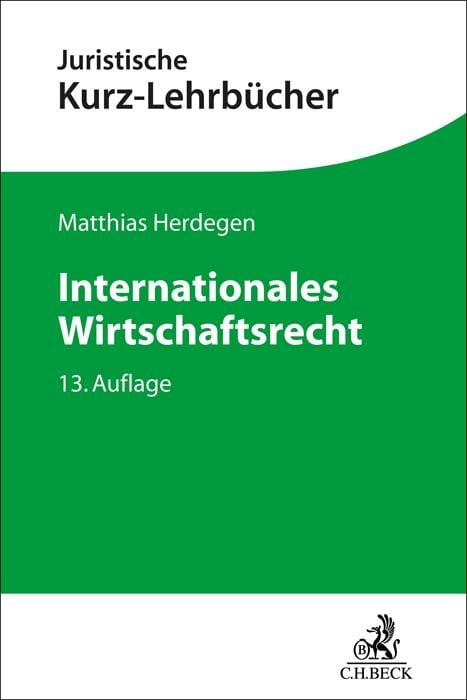 Bild vom Artikel Internationales Wirtschaftsrecht vom Autor Matthias Herdegen
