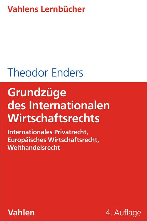 Produktbild: Grundz&uuml;ge des Internationalen Wirtschaftsrechts