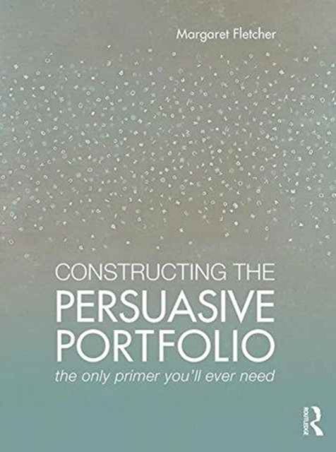Produktbild: Constructing the Persuasive Portfolio
