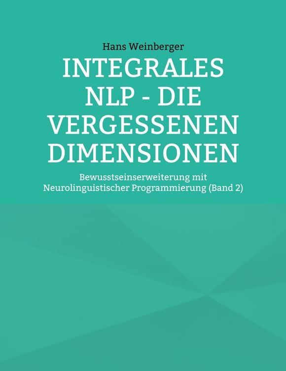Produktbild: Integrales NLP - Die vergessenen Dimensionen