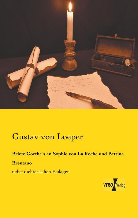 Produktbild: Briefe Goethe&acute;s an Sophie von La Roche und Bettina Brentano