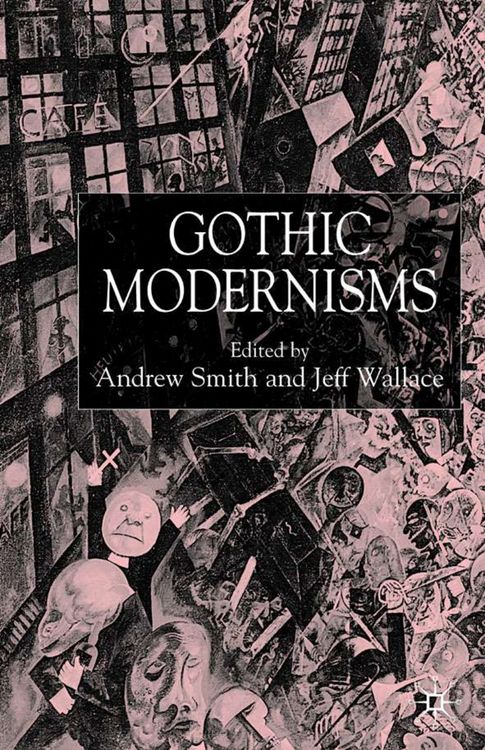 Produktbild: Gothic Modernisms