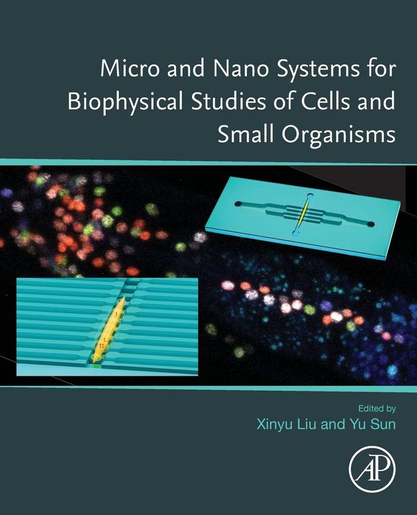 Produktbild: Micro and Nano Systems for Biophysical Studies of Cells and Small Organisms