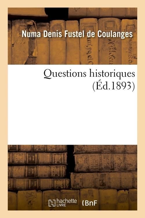 Produktbild: Questions Historiques (&Eacute;d.1893)