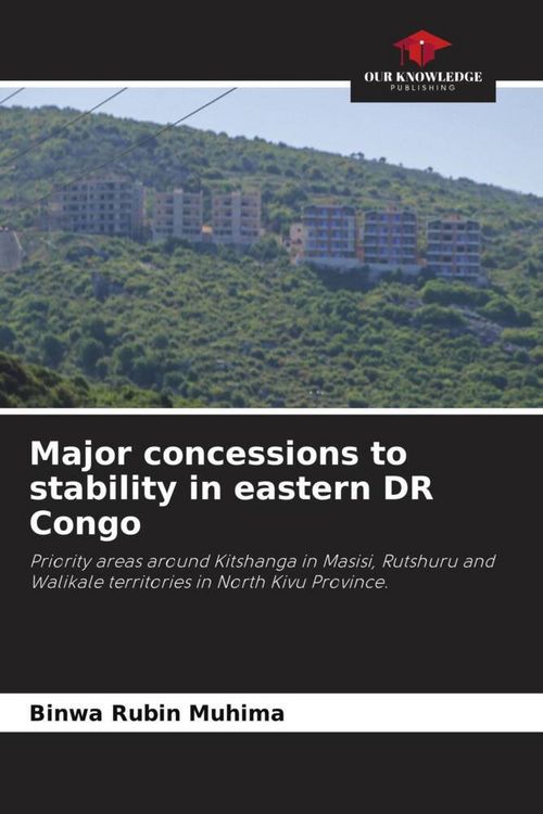 Produktbild: Major concessions to stability in eastern DR Congo
