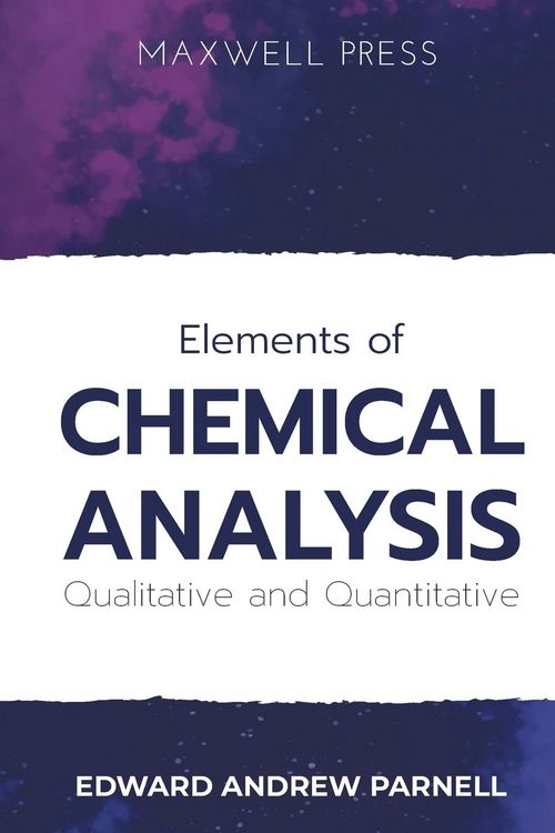 Produktbild: Elements of CHEMICAL ANALYSIS Qualitative and Quantitative