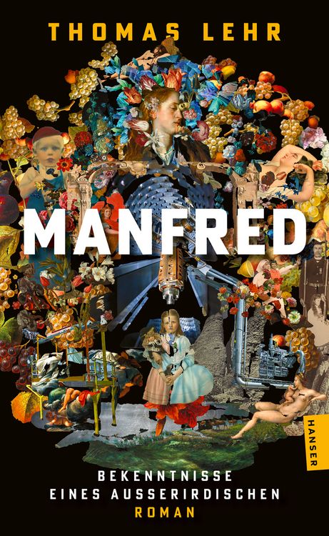 Produktbild: Manfred &ndash; Bekenntnisse eines Au&szlig;erirdischen