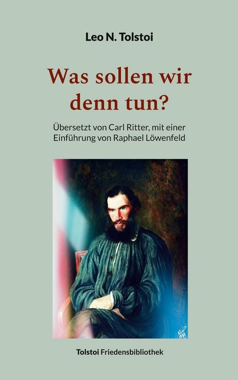 Bild vom Artikel Was sollen wir denn tun? vom Autor Leo N. Tolstoi